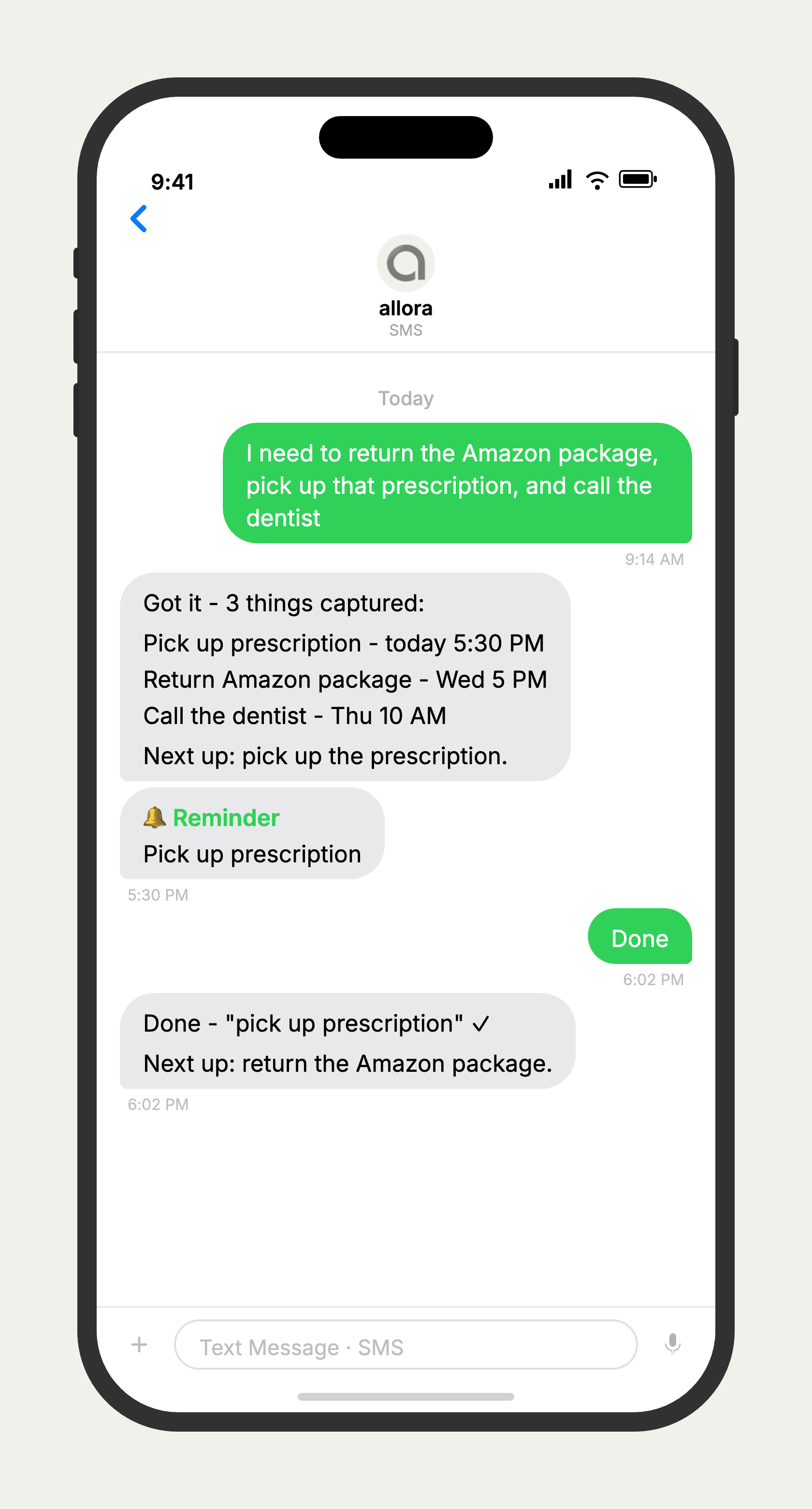 allora SMS conversation showing a brain dump text turned into 3 organized tasks with smart reminders — pick up prescription at 5:30 PM, call mom back tomorrow at 10 AM, dentist Thursday at 3 PM